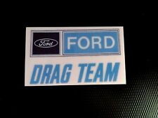 Classic Ford Drag Team Sticker  picture