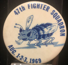 1969 Aug 1-2-3 US Air Force Vietnam 47th Tactical Fighter Squadron 2.25” Pinback picture