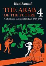 The Arab of the Future 4 - Paperback By Sattouf, Riad - GOOD picture