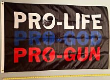 PRO LIFE FLAG  USA SELLER Pro Life Pro God Pro Gun Trump USA Sign 3x5 picture