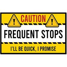 Magnet Me Up Caution Frequent Stops Delivery Driver Magnet Decal, 5x8 inch picture