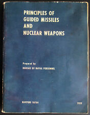 Principles of Guided Missiles and Nuclear Weapons 1959 U.S. Navy NAVPERS 10784 picture