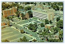 c1950's Aerial View Of Saint Luke's Hospital Denver Colorado CO Vintage Postcard picture