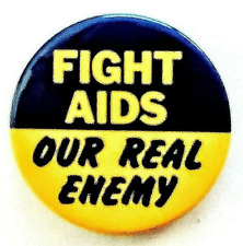 FIGHT AIDS - OUR REAL ENEMY - Original 1982 Anti Ronald Reagan protest button picture