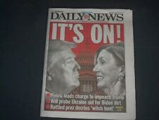 2019 SEP 25 NEW YORK DAILY NEWS NEWSPAPER - PELOSI LEADS CHARGE TO IMPEACH TRUMP picture