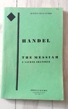 Handels THE MESSIAH Music Book by Edward Kalmus, Vocal Score , Very Clean picture
