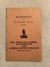 Original Military Booklet:  MATHEMATICS for the ANTIAIRCRAFT ARTILLERY OFFICER picture