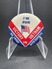 Orig I'm For Victory in Vietnam No Trade with Soviets Metal Button 1.25