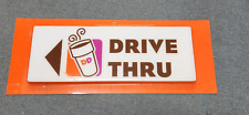 Dunkin Donuts Drive Thru Sign Great for Coffee Drinker Measures 33
