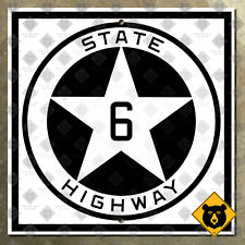 Texas State Highway 6 road sign Houston College Station Bryan Waco 12x12 picture