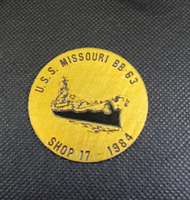 U.S.S. Missouri BB 63 Shop 17 - 1984 Brass Medallion Navy Military  picture