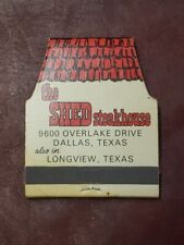 Matchbook The Shed Steakhouse Dallas, TX & Longview Vtg. picture