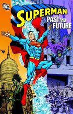 SUPERMAN: PAST AND FUTURE By Jerry Siegel & Elliot S. Maggin **BRAND NEW** picture
