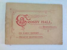 Vintage Booklet Crosby Hall history restoration illustration Sir J Spencer 1894 picture