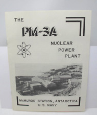 PM-3A NUCLEAR POWER PLANT McMURDO ANTARCTIC NAVY Nukey Poo DEEP FREEZE Booklet picture