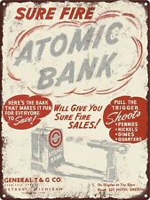 1948 Atomic Bank Shoots Coins Toy Gun General T&G Co  Metal Sign 9x12