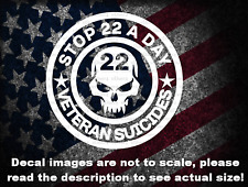 Stop Veterans Suicide Awareness 22 A Day Window or Bumper Sticker Vinyl Decal picture