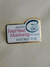 AWHONN Fetal Heart Monitoring Program Instructor Badge Lapel Pin Medical Nurses picture