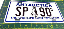  Antarctica 12x6 Metal License Plate - The worlds last frontier  SP 90, USA made picture