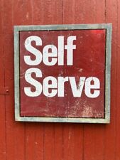 Vintage Self Serve Metal Sign Kitchen or Garage picture