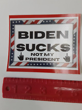 Biden Sucks Not My President  USA sa picture