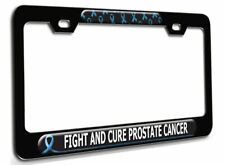 FIGHT AND CURE PROSTATE CANCER Cancer Awareness Steel License Plate Frame picture