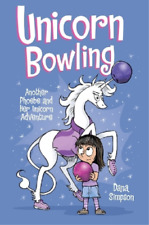 Dana Simpson Unicorn Bowling (Paperback) Phoebe and Her Unicorn picture