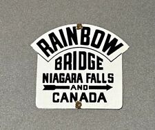 VINTAGE RAINBOW BRIDGE NIAGRA FALLS CANADA PORCELAIN SIGN CAR GAS OIL TRAIN picture