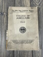 Vintage 1912 - 1913 The Ohio State University Bulletin College of Agriculture  picture