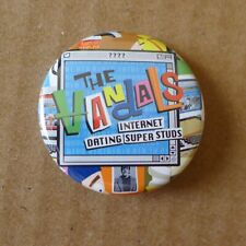 VANDALS Pinback Button PIN badge BAND punk INTERNET DATING picture