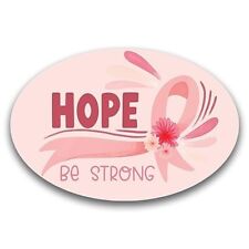 Hope Be Strong Breast Cancer Awareness Magnet Decal, 4x6 Inches picture