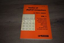Basics of Digital Computers Vol 1 by John Murphy 1958 picture