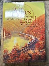 Allies of the Earth: Railroads And the Soul of Preservation by Alfred Runte HC picture