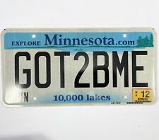 Minnesota 2012 License Plate #  GOT2BME GOT TO BE ME VANITY PLATE 10000 Lakes picture