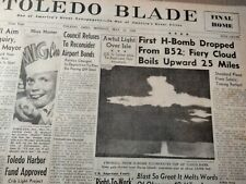 Newspapers- FIRST HYDROGEN BOMB DROPPED, OLDEST CIVIL WAR VETERAN IN HOSPITAL  picture