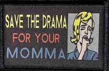 Save the Drama for your Momma Morale Patch Military Tactical Bible picture