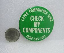 Capar Components Corp - Check My Components Button Pin picture