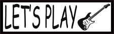 10in x 3in Let's Play Electric Guitar Vinyl Sticker Music Car Truck Bumper Decal picture