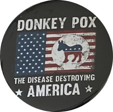 Donkey Pox The Disease Destroying America - Wholesale Lot of 100 buttons (2.25