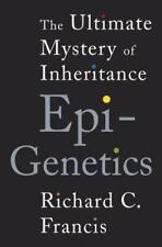 Epigenetics: The Ultimate Myst- 9780393070057, hardcover, Richard C Francis, new picture