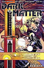 Dark Matter Volume 1: Rebirth Paperback Joseph Mallozzi picture