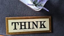 Vintage THINK  Compliments of IBM Corporation  14 x 5”  Laminated Sign 60s picture