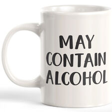 May Contain Alcohol 11oz Coffee Mug picture