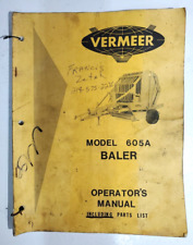 1972 Vintage Vermeer Baler Model 605C Operating Instructions Manual/Parts List picture