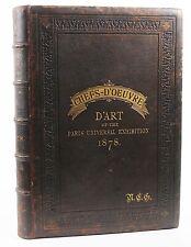 THE CHEFS-D'OEUVRE D'ART OF THE INTERNATIONAL EXHIBITION 1878 Larger Folio Book picture