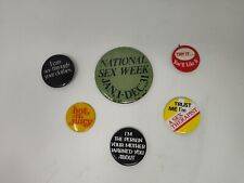 Lot of 6: National Sex Week Vintage 70s Sleaze Pulp Humor Creepy Button Pinbacks picture