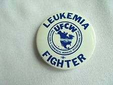 Vintage United Food and Commercial Workers Union UFCW Leukemia Fighter Pinback picture