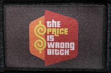 The Price is Wrong Bitch Happy Gilmore Morale Patch Military Tactical picture