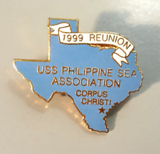 Vtg USS PHILIPPINE SEA Assoc Veteran's 1999 Reunion Corpus Christi TX Lapel Pin picture