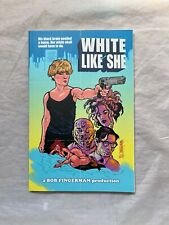 White Like She a Bob Fingerman Production | Image Books (2014) picture
